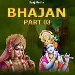 Bhajan Part 3 - Shahnaaz Song Download